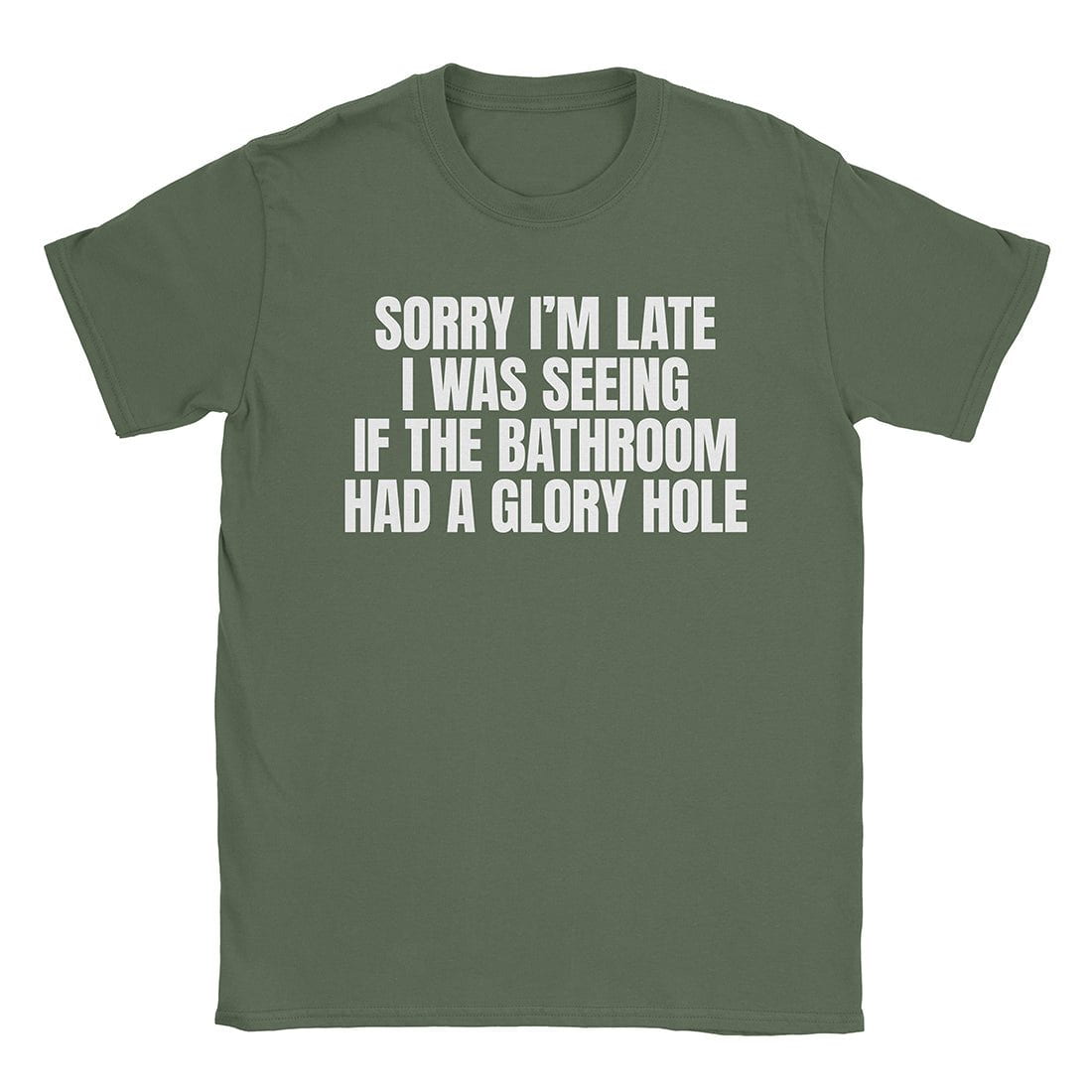 A-or-B-Tees T-Shirt Military Green / S Glory Hole T-Shirt