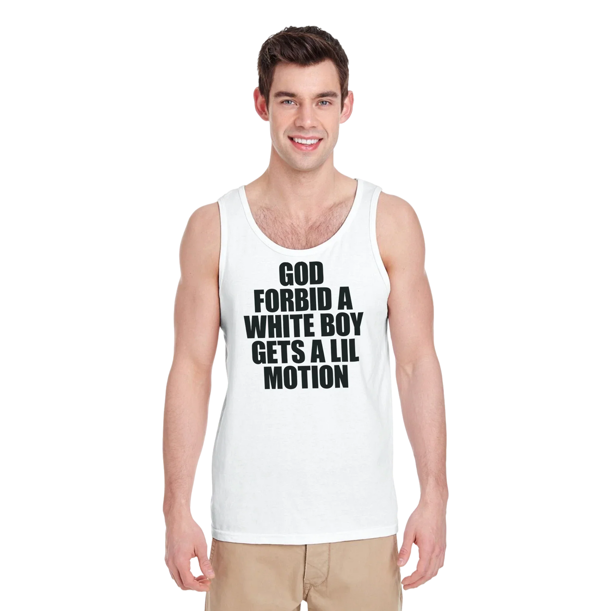 A-or-B-Tees Tank Tops God Forbid A White Boy Gets A Lil Motion Tank Top