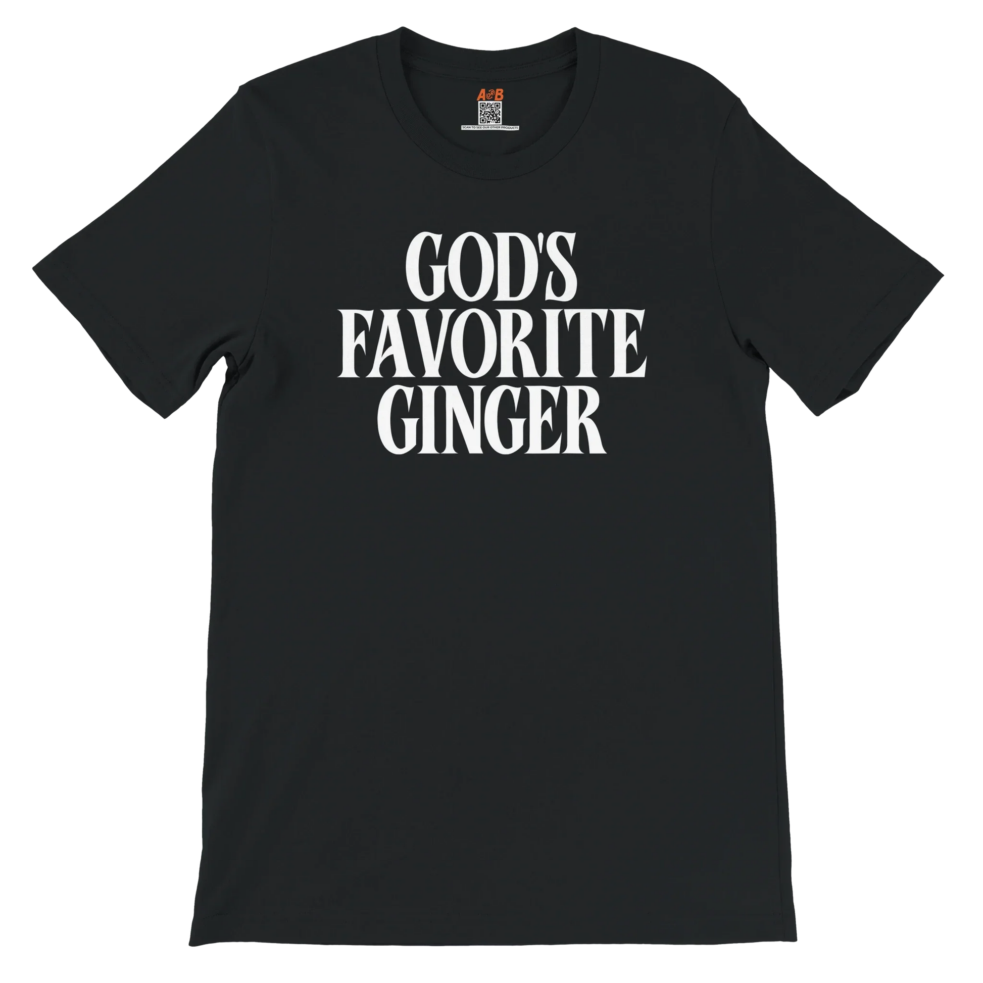 A-or-B-Tees T-Shirt God's Favorite Ginger T-Shirt – Funny Sarcastic Redhead Tee