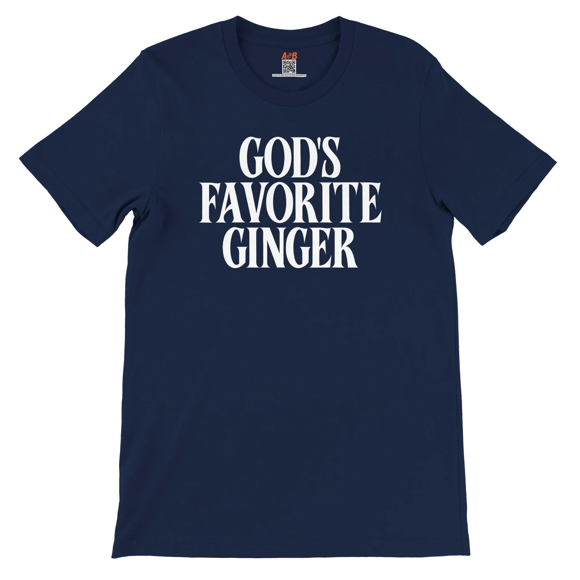 A-or-B-Tees T-Shirt God's Favorite Ginger T-Shirt – Funny Sarcastic Redhead Tee