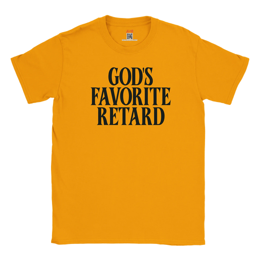 A-or-B-Tees Print Material Gold / S God's Favorite Retard T-Shirt – Edgy Meme Tee