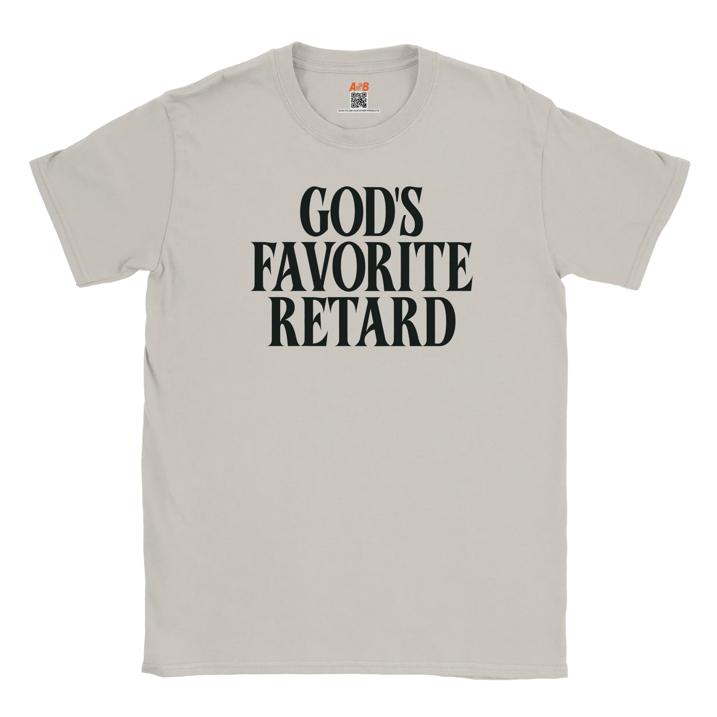 A-or-B-Tees Print Material Ice Grey / S God's Favorite Retard T-Shirt – Edgy Meme Tee