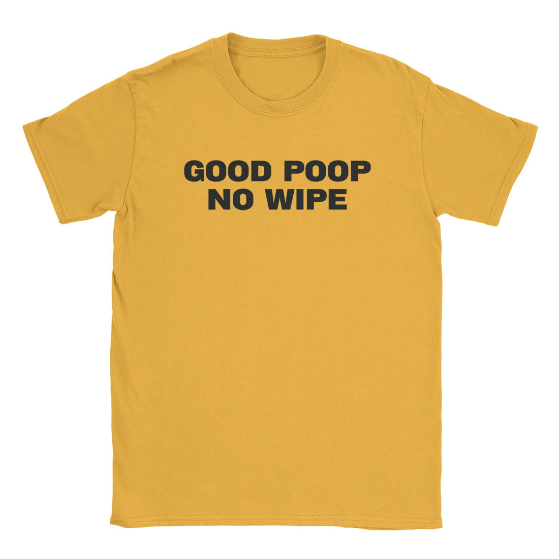 A-or-B-Tees T-Shirt Gold / S Good Poop T-Shirt