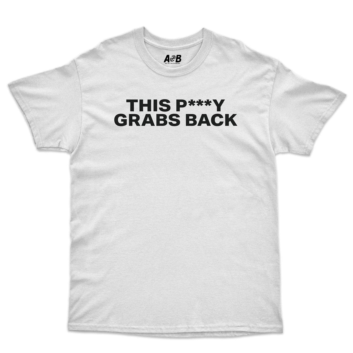 A-or-B-Tees T-Shirt White / S Grabs Back T-Shirt
