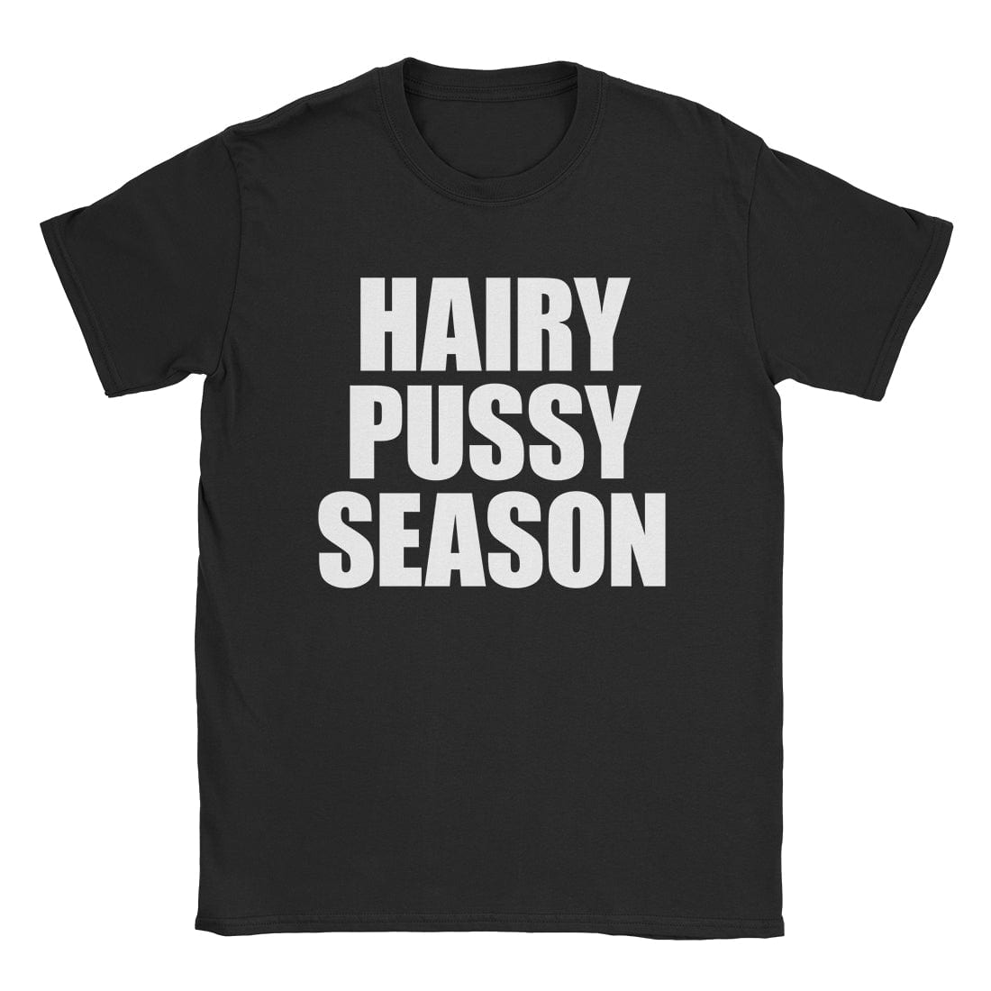 A-or-B-Tees T-Shirt Black / S Hairy Pussy T-Shirt