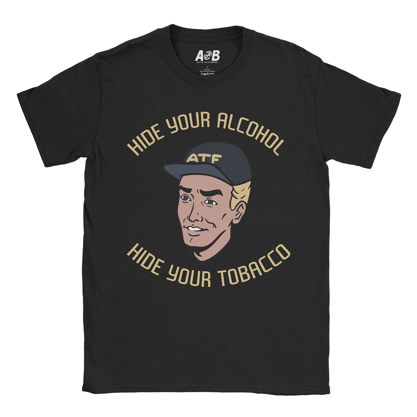 A-or-B-Tees T-Shirt Black / S Hide ATF T-Shirt