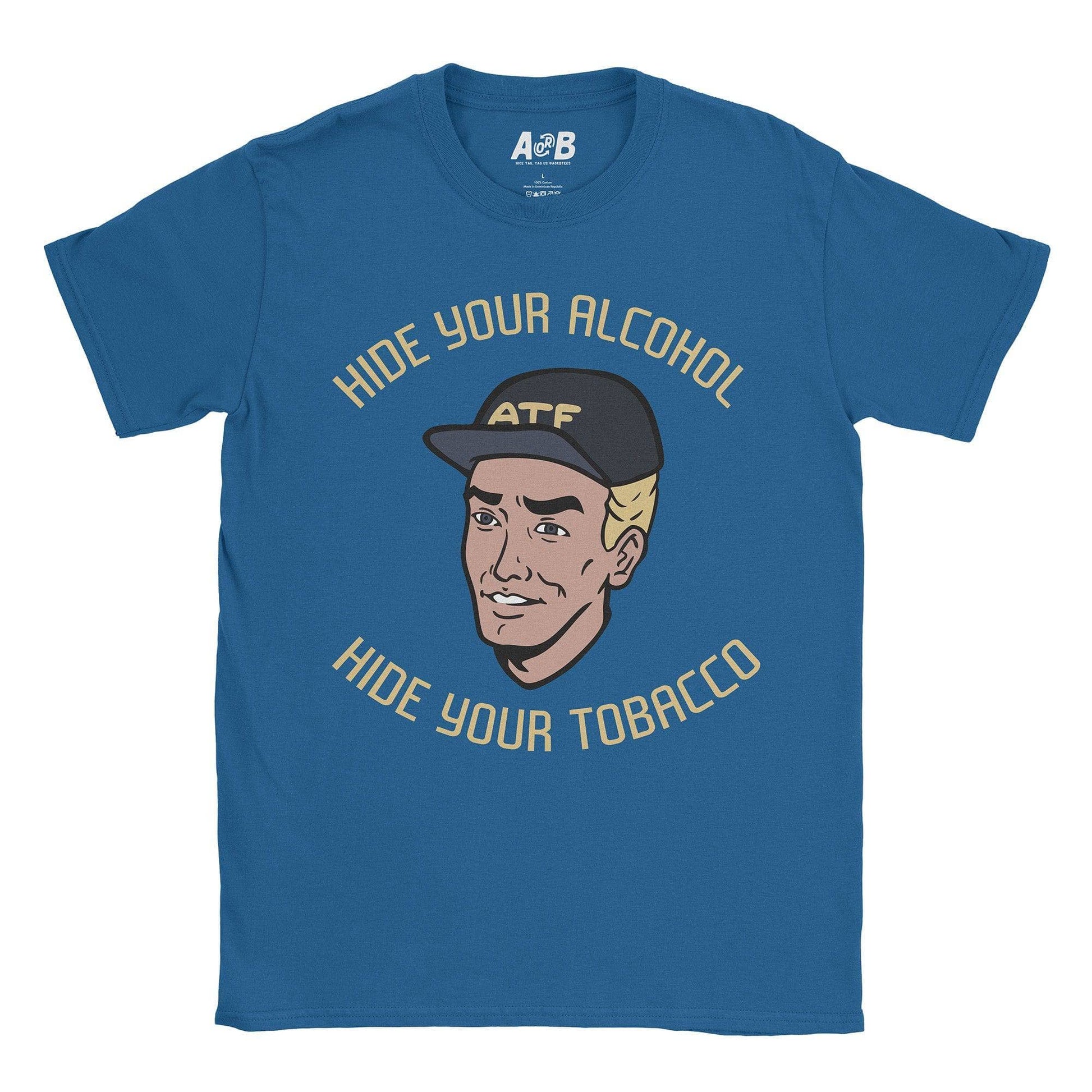 A-or-B-Tees T-Shirt Royal / S Hide ATF T-Shirt