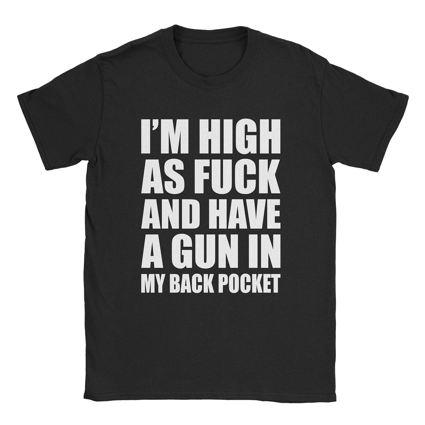 A-or-B-Tees T-Shirt Black / S High As Fuck T-Shirt