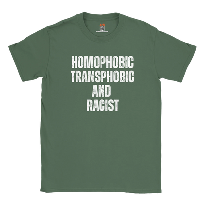 A-or-B-Tees T-Shirt S / Military Green Homophobic, Transphobic, Racist Shirt – Ironic Tee