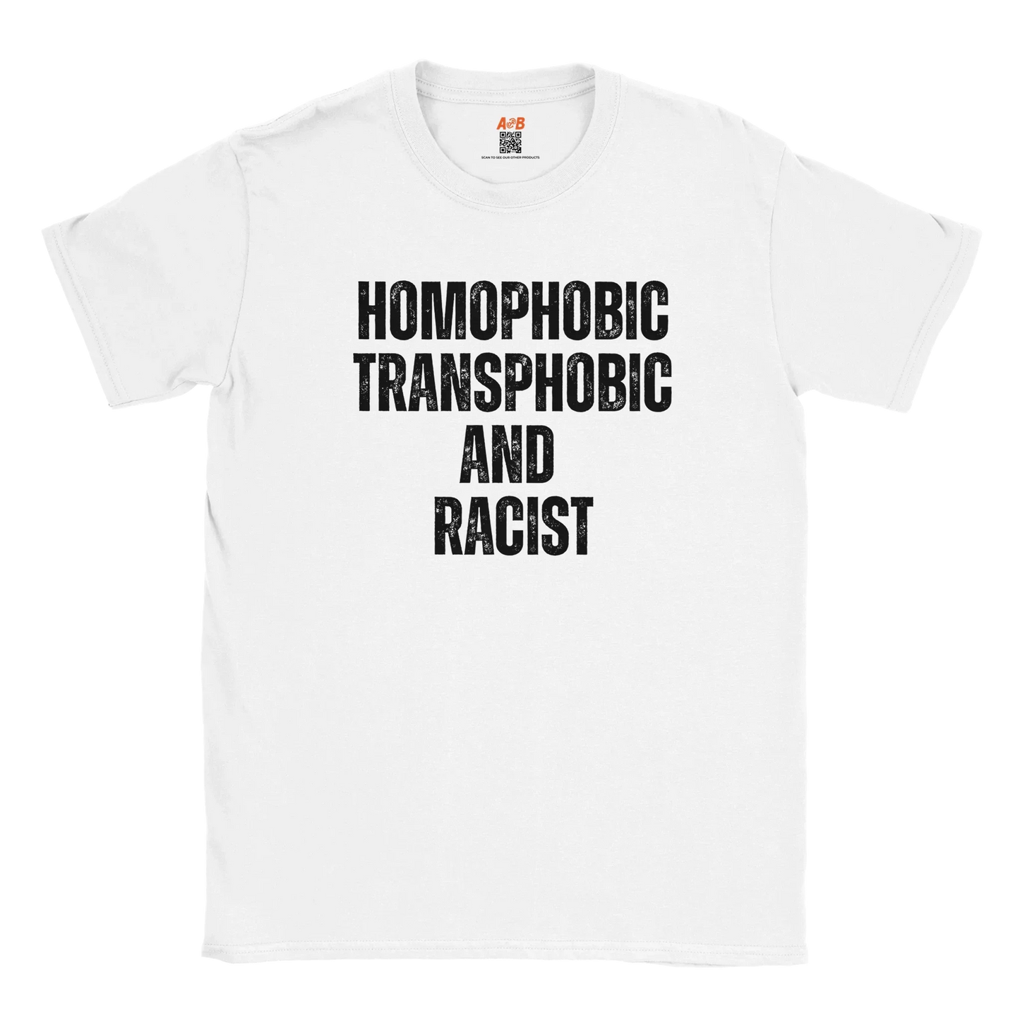 A-or-B-Tees T-Shirt S / White Homophobic, Transphobic, Racist Shirt – Ironic Tee