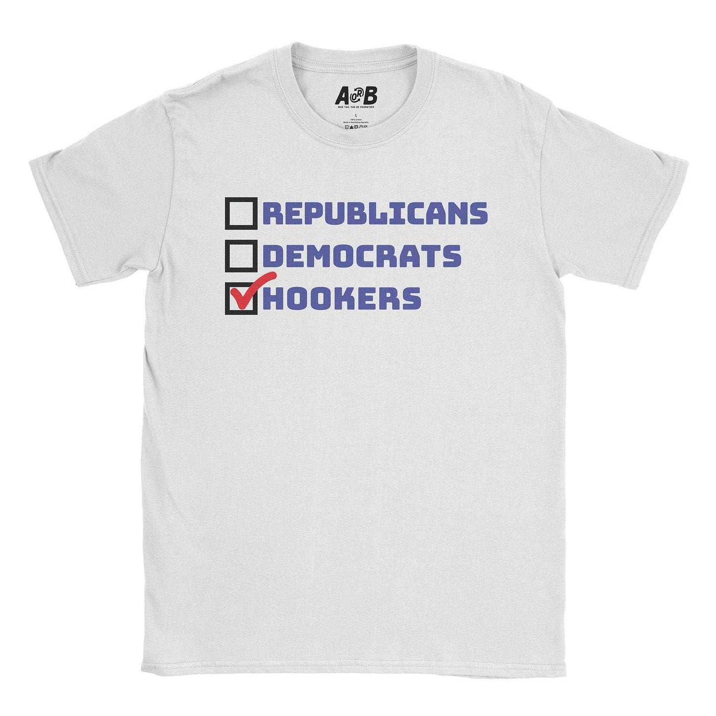 A-or-B-Tees T-Shirt White / S Hookers T-Shirt