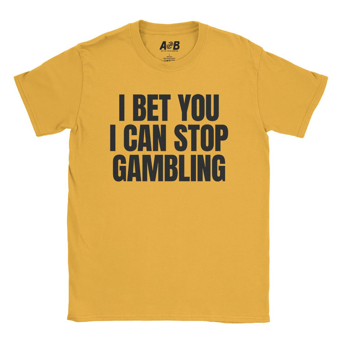 A-or-B-Tees T-Shirt Gold / S I Can Stop T-Shirt