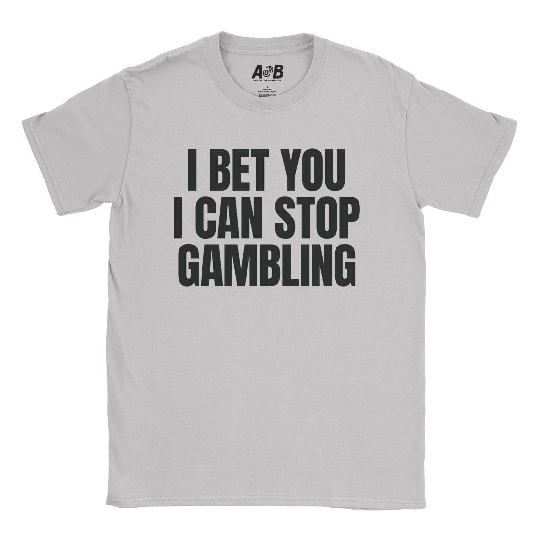 A-or-B-Tees T-Shirt Ice Grey / S I Can Stop T-Shirt