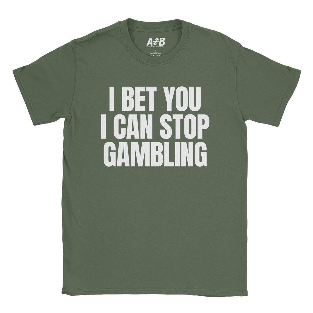 A-or-B-Tees T-Shirt Military Green / S I Can Stop T-Shirt