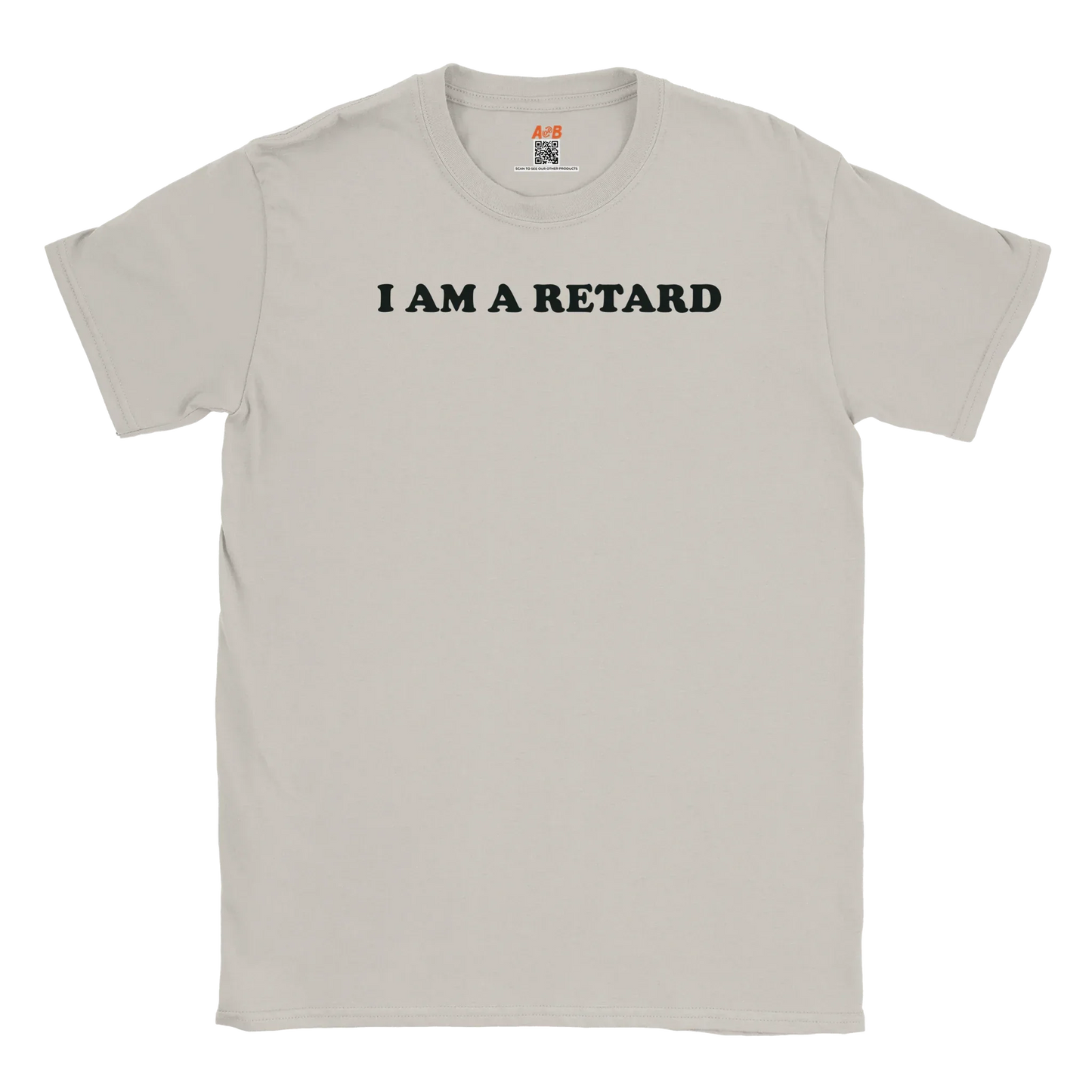 A-or-B-Tees T-Shirt Ice Grey / S I Identify As Retarded – Pronouns: Retard/Retard’s