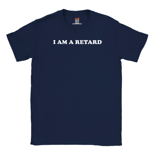 A-or-B-Tees T-Shirt Navy / S I Identify As Retarded – Pronouns: Retard/Retard’s