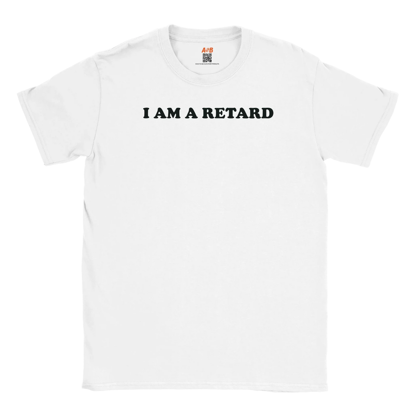 A-or-B-Tees T-Shirt White / S I Identify As Retarded – Pronouns: Retard/Retard’s