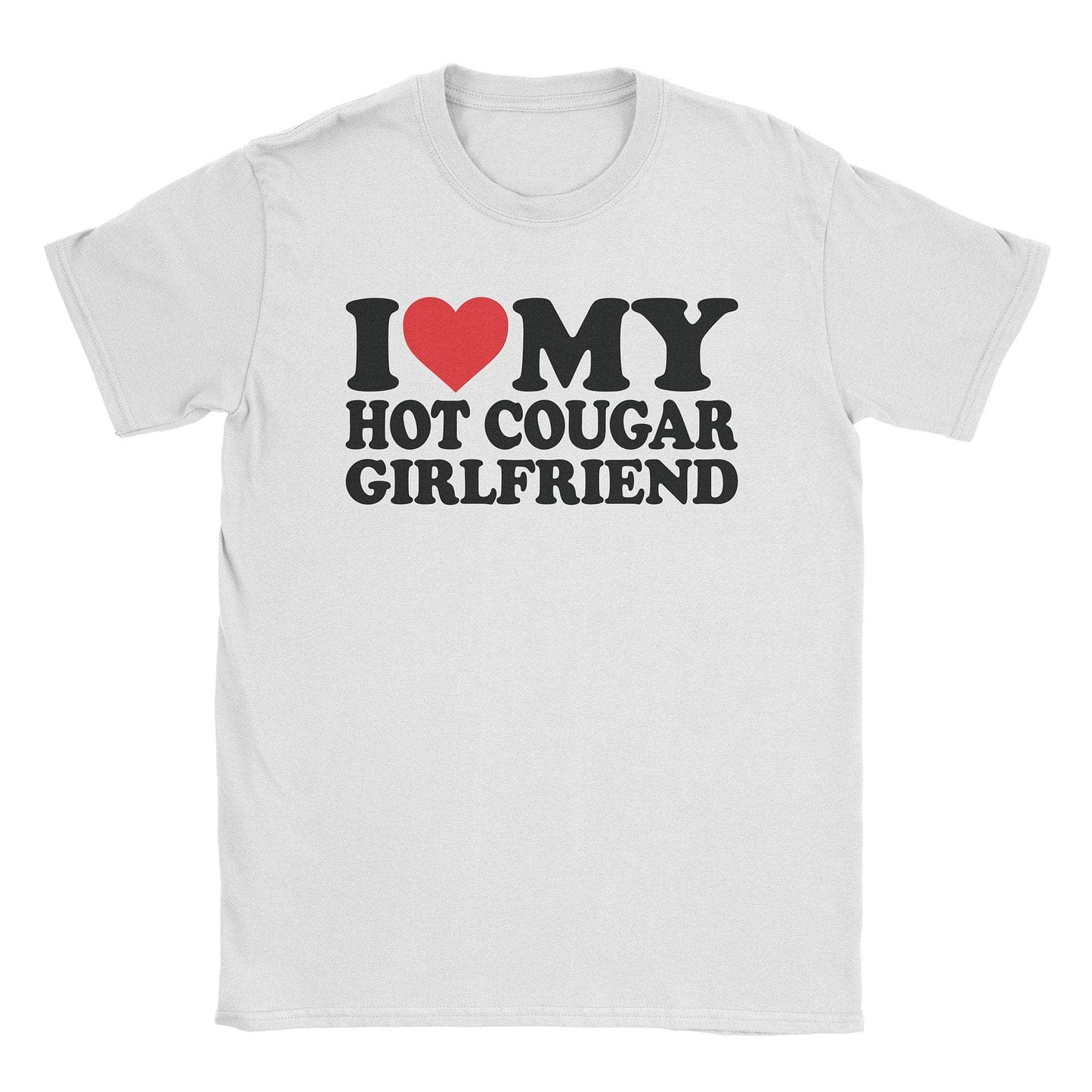 A-or-B-Tees T-Shirt White / S I ♡ ︎My Cougar Gf T-Shirt