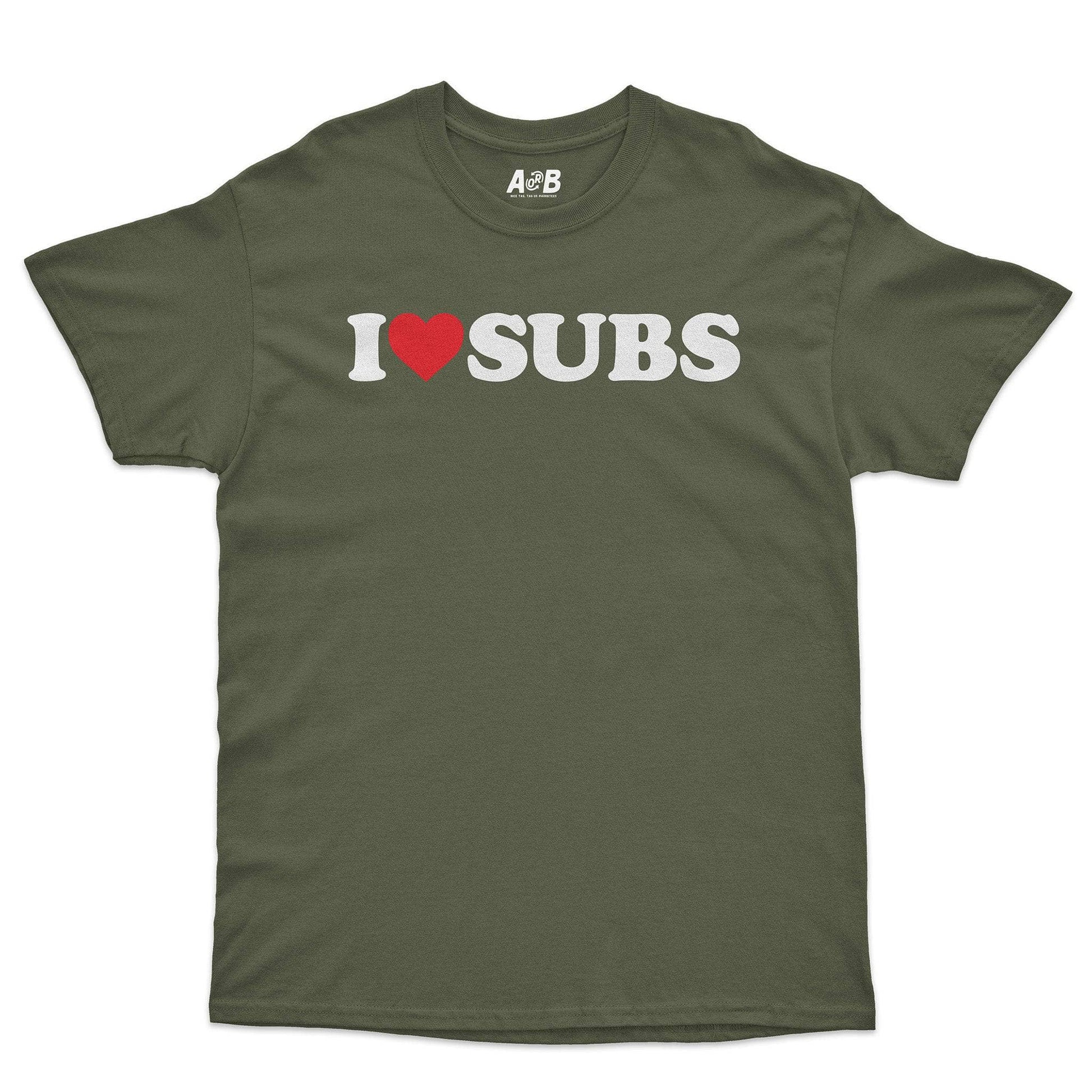 A-or-B-Tees T-Shirt I ♡ Subs T-Shirt