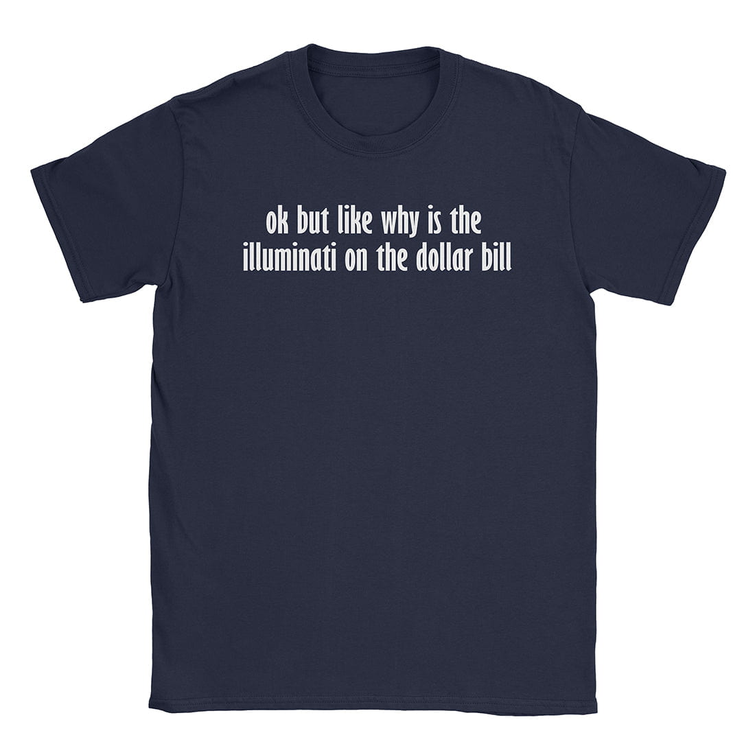A-or-B-Tees T-Shirt Navy / S Illuminati T-Shirt