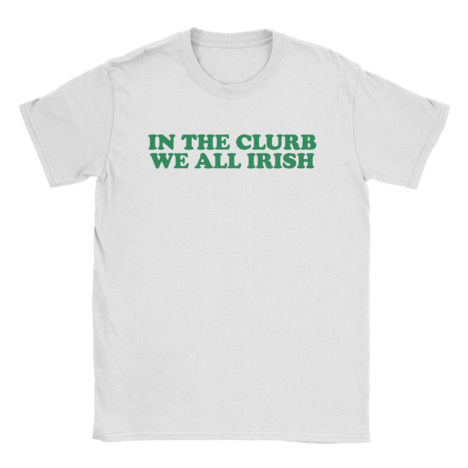 A-or-B-Tees T-Shirt White / S Irish Clurb T-Shirt