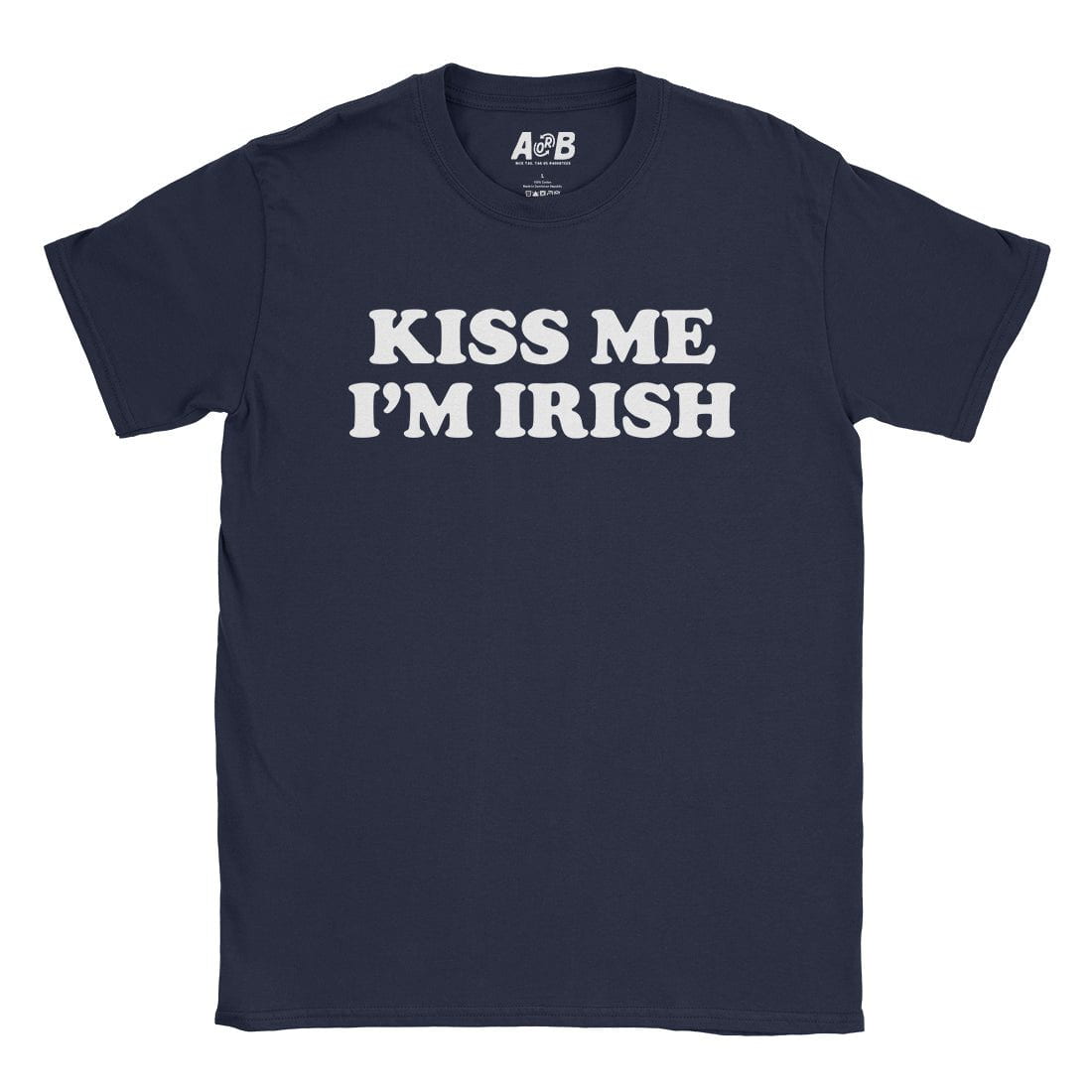 A-or-B-Tees T-Shirt Navy / S Irish T-Shirt