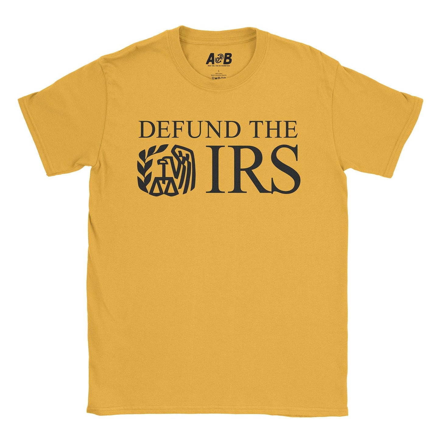 A-or-B-Tees T-Shirt Gold / S IRS T-Shirt