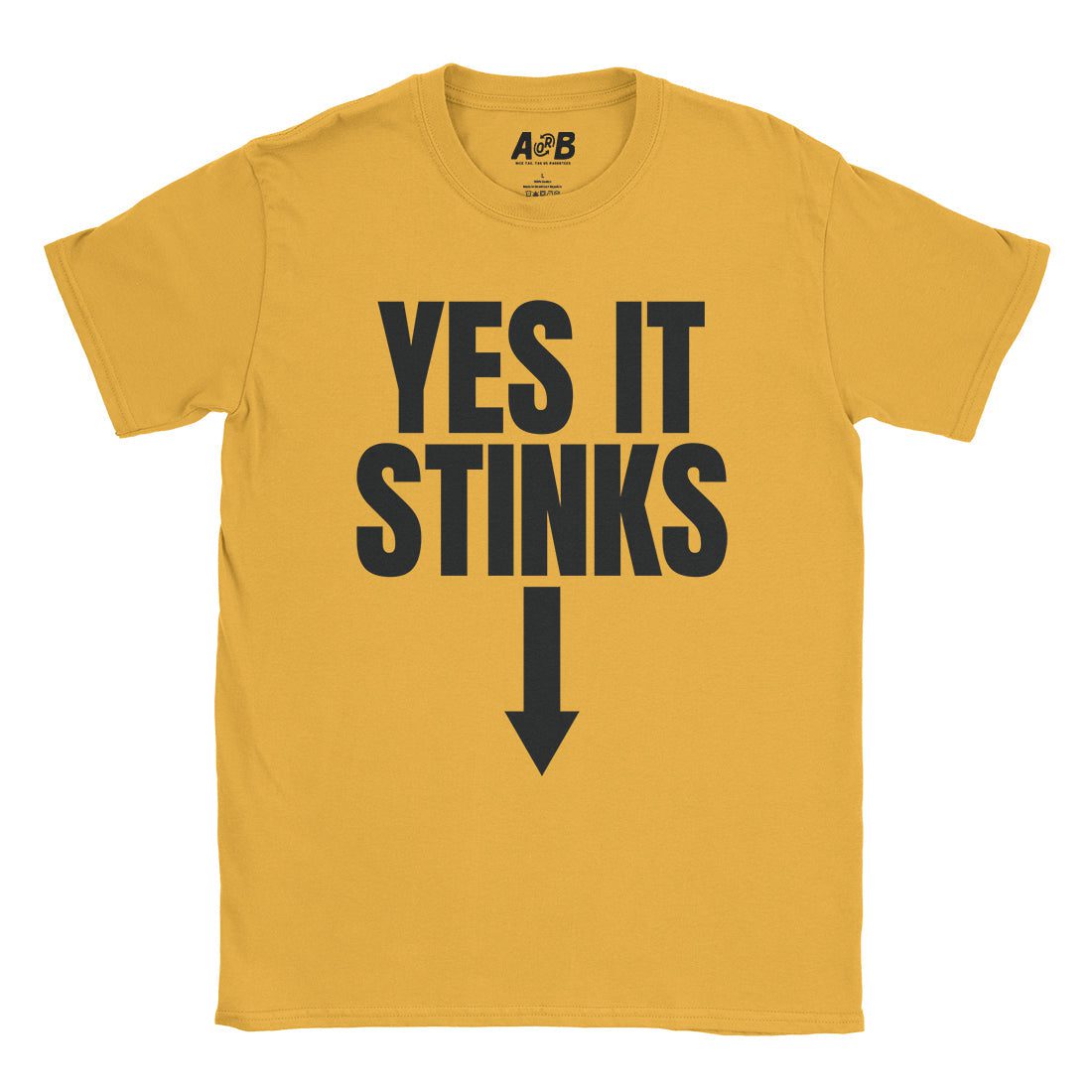 A-or-B-Tees T-Shirt Gold / S It Stinks T-Shirt