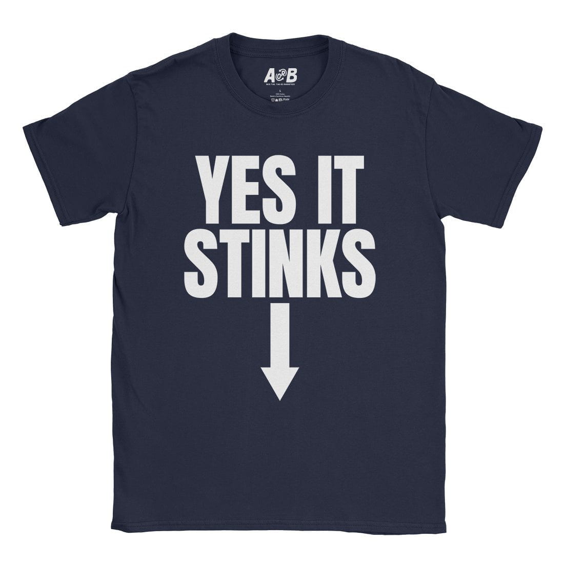 A-or-B-Tees T-Shirt Navy / S It Stinks T-Shirt