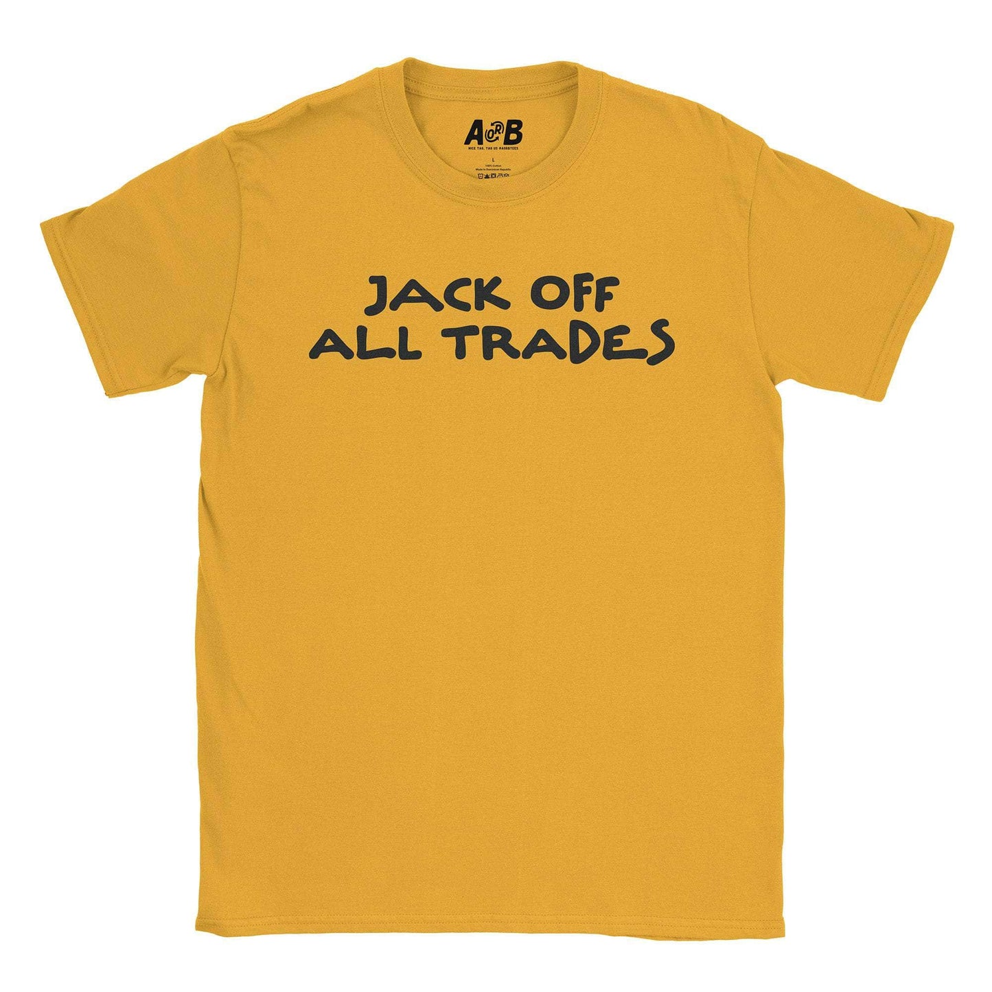 A-or-B-Tees T-Shirt Gold / S Jack Off T-Shirt