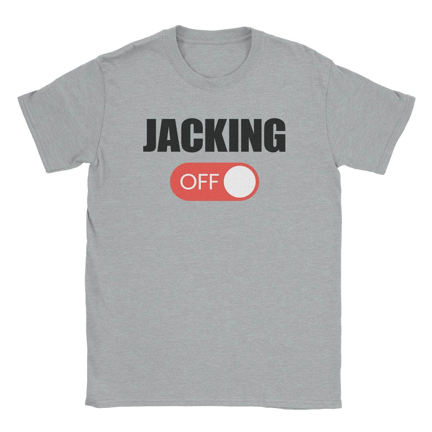 A-or-B-Tees T-Shirt Sport Grey / S Jacking Off T-Shirt