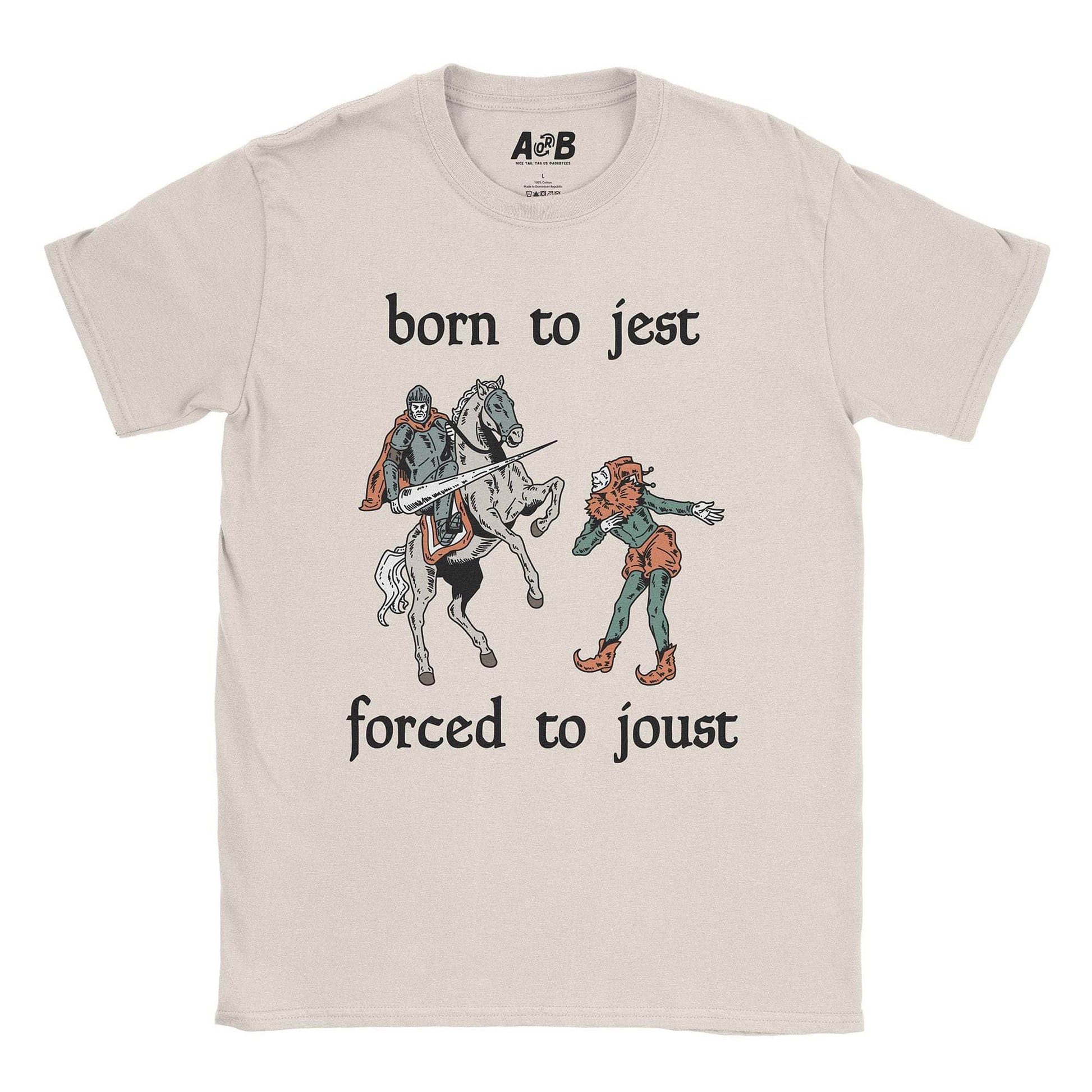 A-or-B-Tees T-Shirt Natural / S Jest T-Shirt