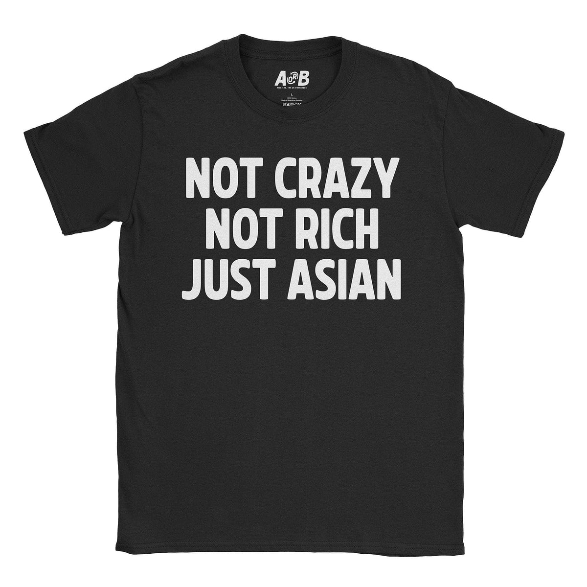A-or-B-Tees T-Shirt Black / S Just Asian T-Shirt