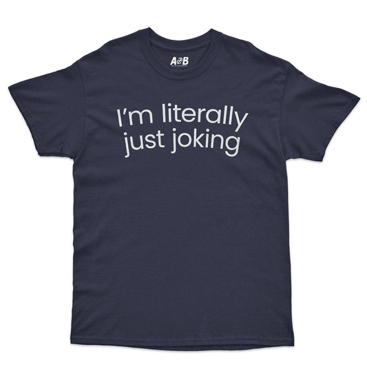 A-or-B-Tees T-Shirt Navy / S Just Joking T-Shirt