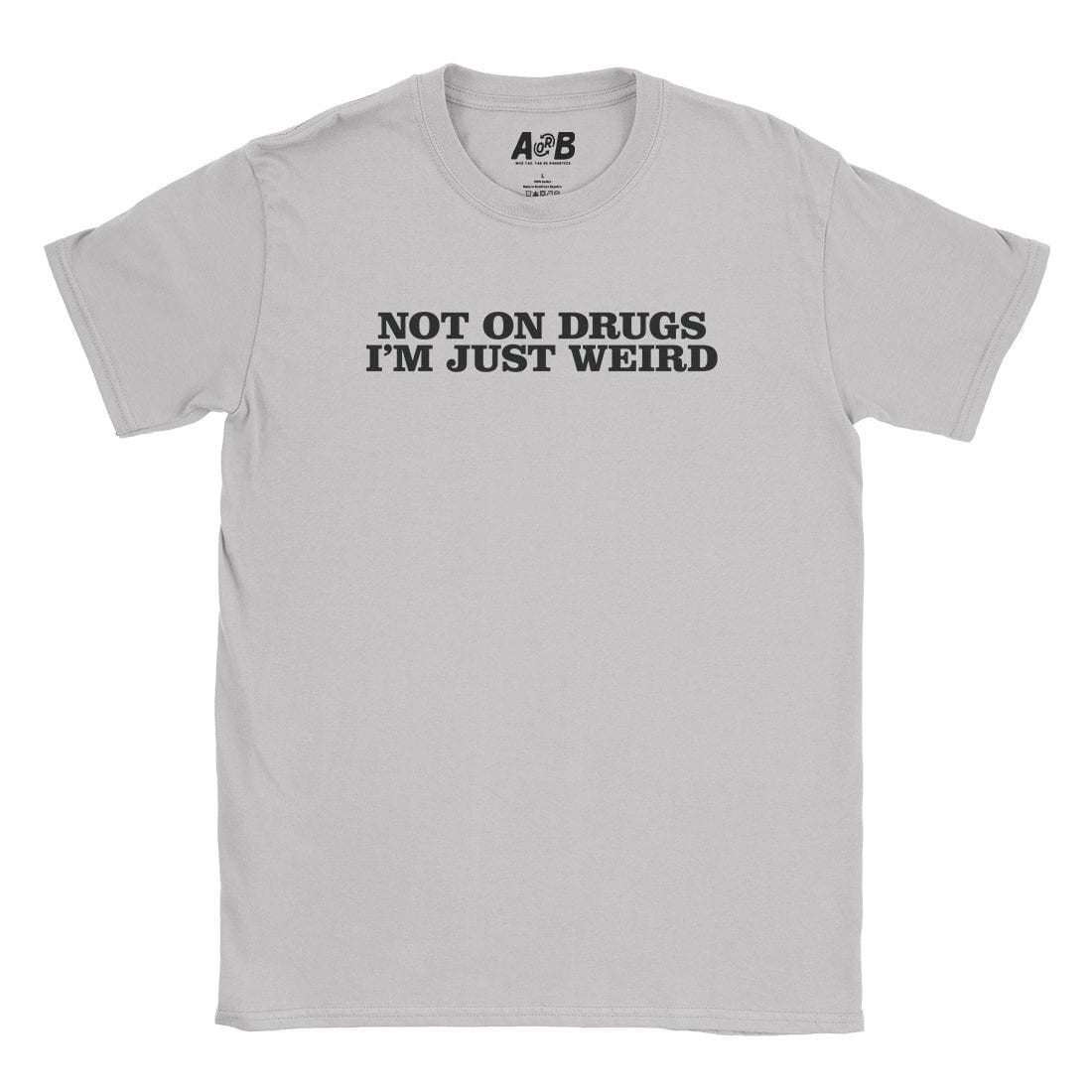 A-or-B-Tees T-Shirt Ice Grey / S Just Weird T-Shirt