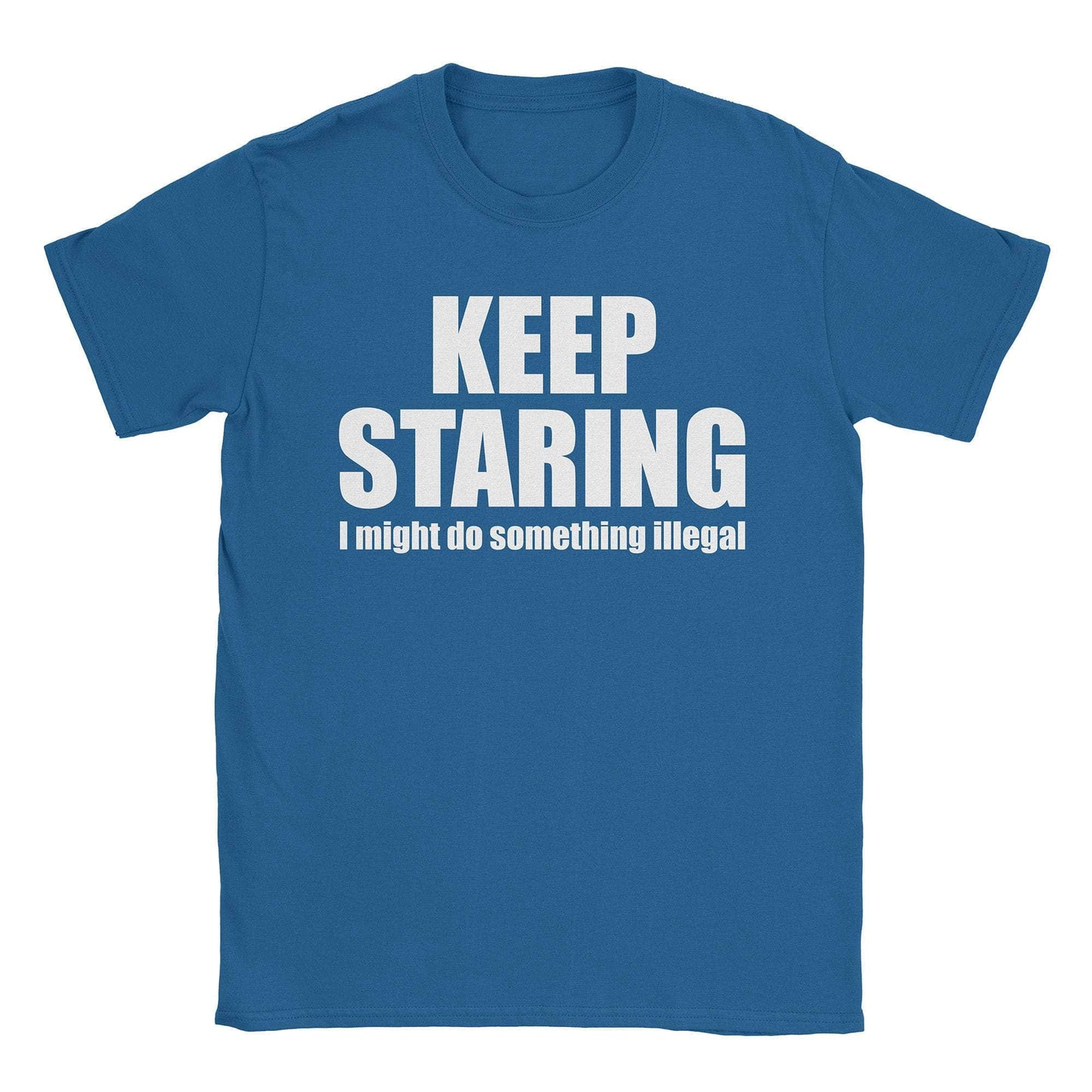 A-or-B-Tees T-Shirt Royal / S Keep Staring T-Shirt