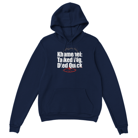 A-or-B-Tees Print Material S / Navy "Khamenei: Talked Big, Died Quick" Graphic Pullover Hoodie in 6 Bold Hues – New Arrivals 20% Off!