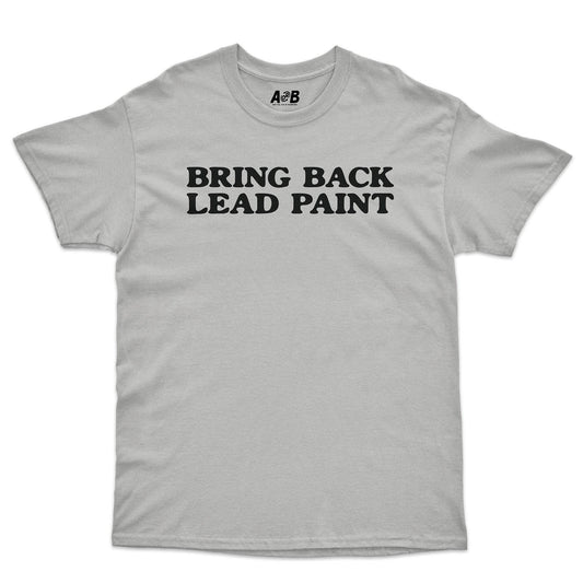 A-or-B-Tees T-Shirt Ice Grey / S Lead Paint T-Shirt