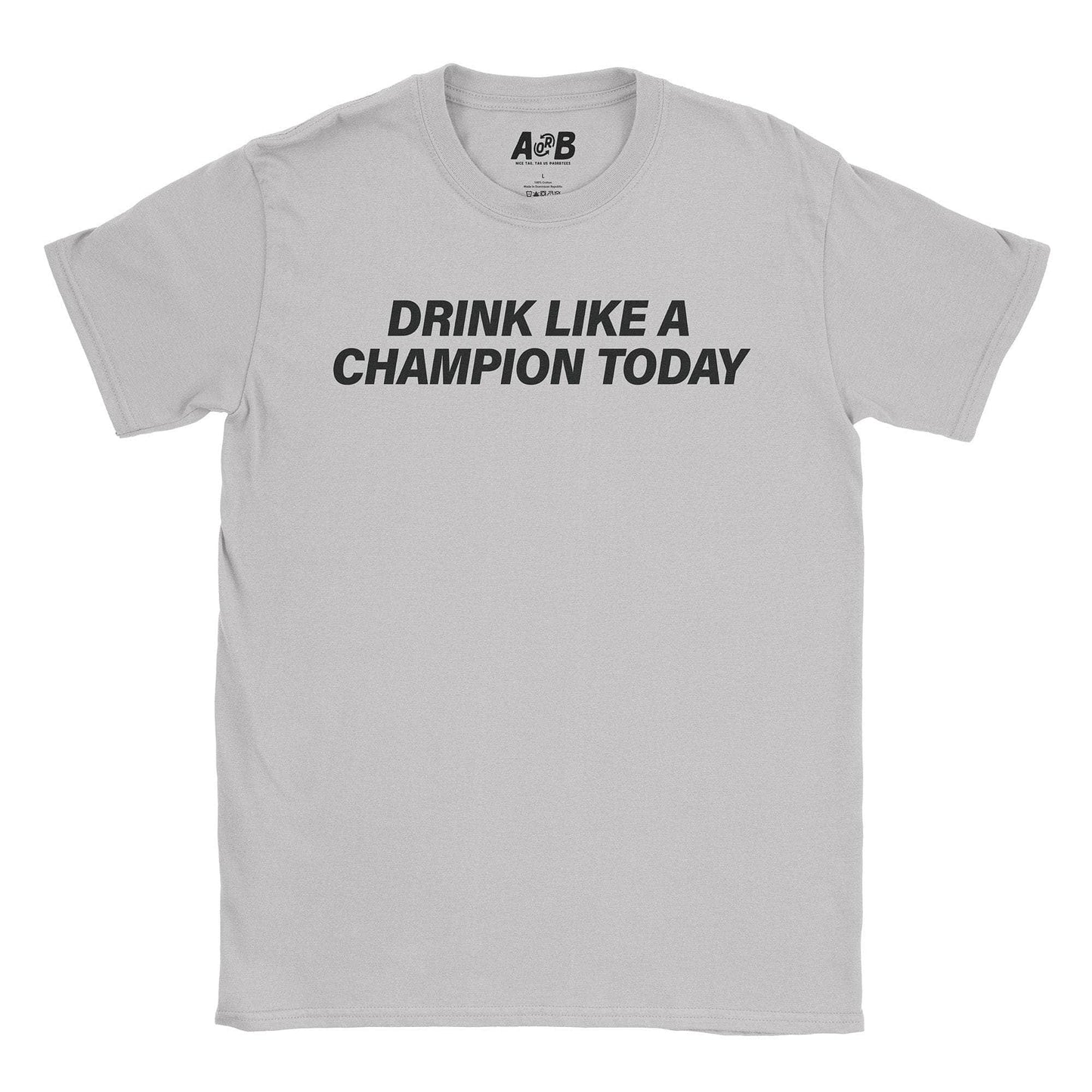 A-or-B-Tees T-Shirt Ice Grey / S Like A Champ T-Shirt