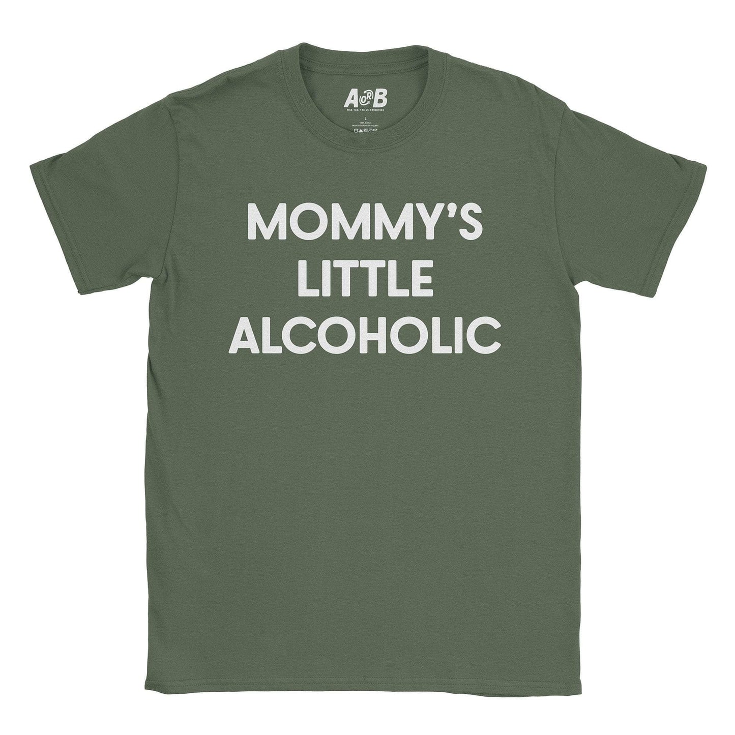 A-or-B-Tees T-Shirt Military Green / S Lil Alcoholic T-Shirt