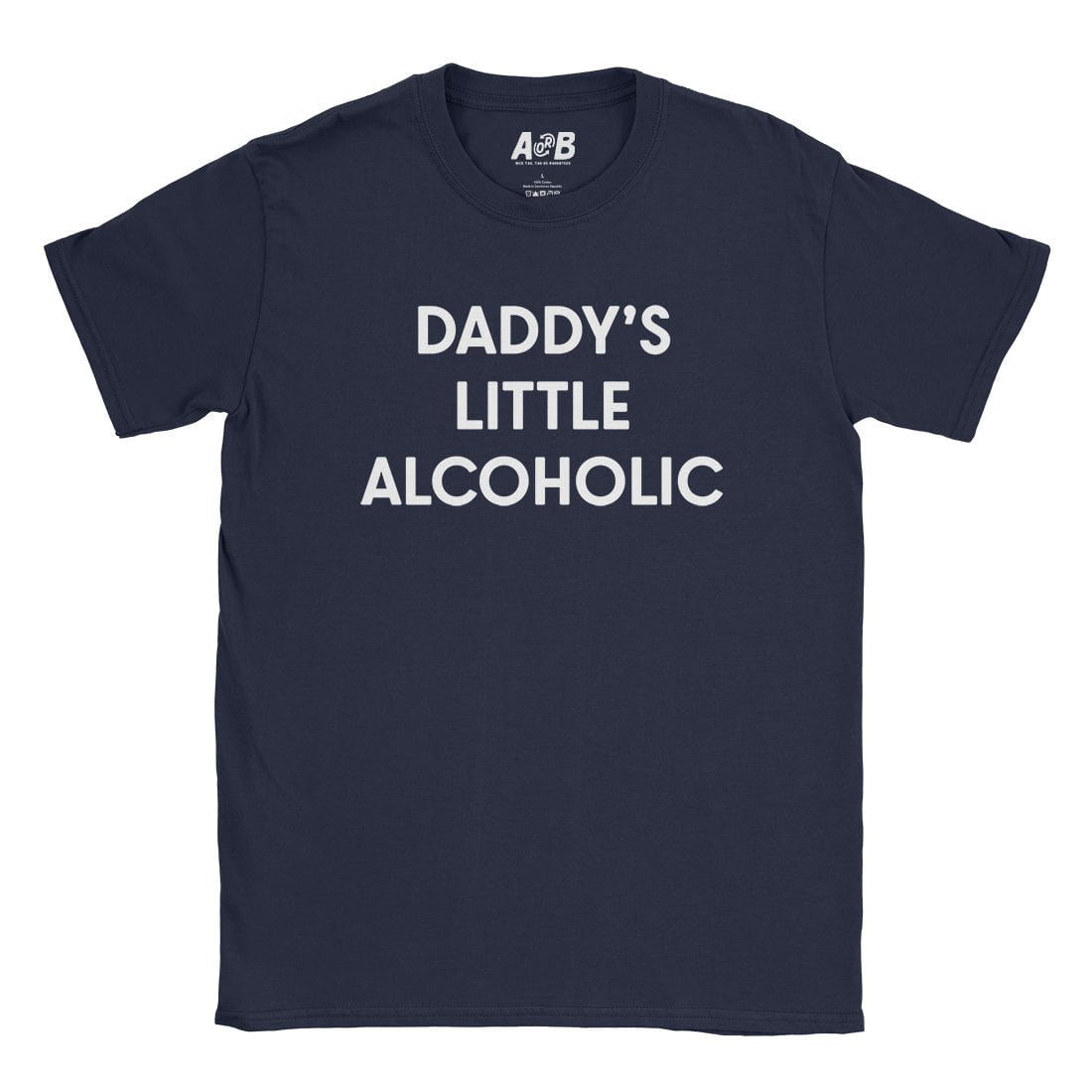 A-or-B-Tees T-Shirt Navy / S Lil Alcoholic T-Shirt