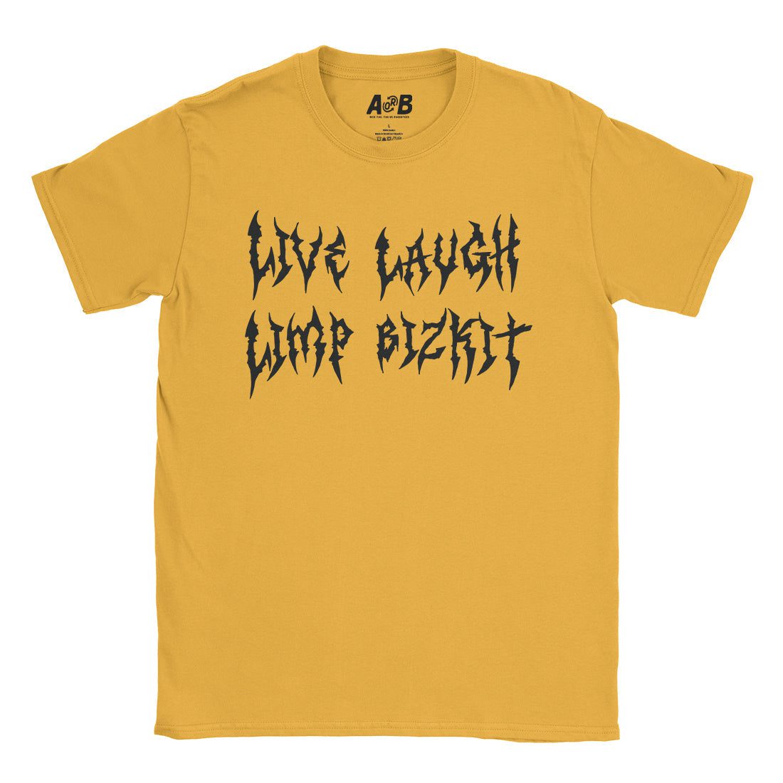 A-or-B-Tees T-Shirt Gold / S Live Laugh Limp T-Shirt