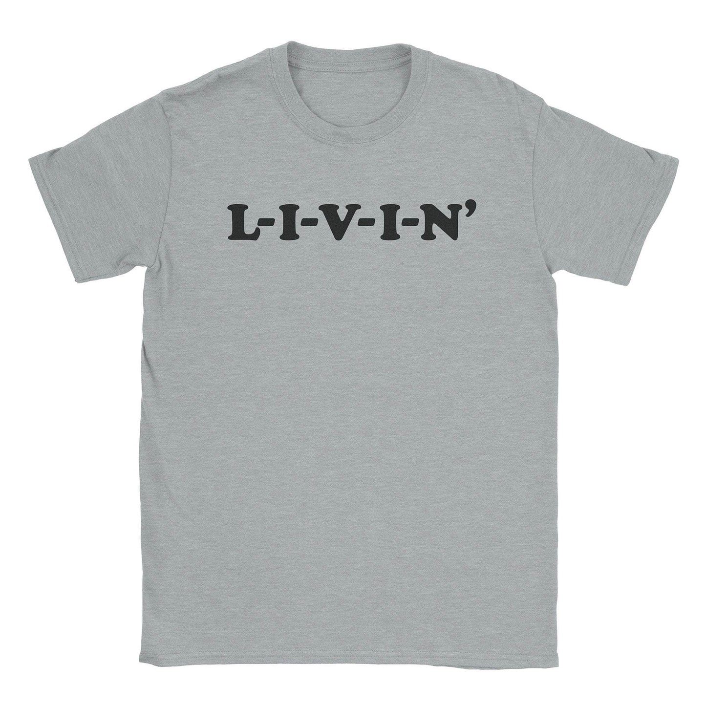 A-or-B-Tees T-Shirt Sport Grey / S Livin' T-Shirt