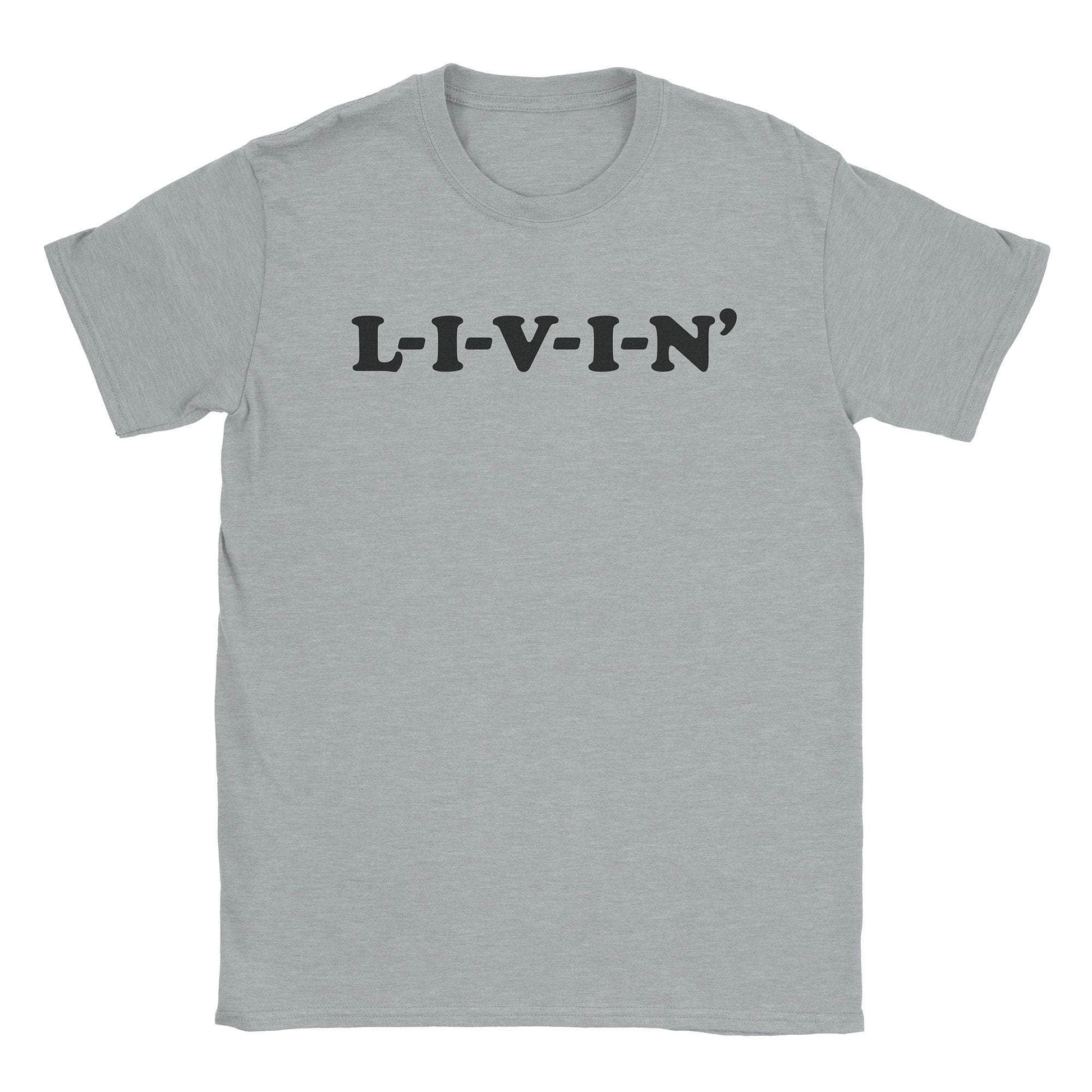 A-or-B-Tees T-Shirt Sport Grey / S Livin' T-Shirt