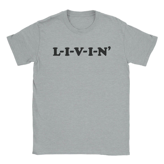 A-or-B-Tees T-Shirt Sport Grey / S Livin' T-Shirt
