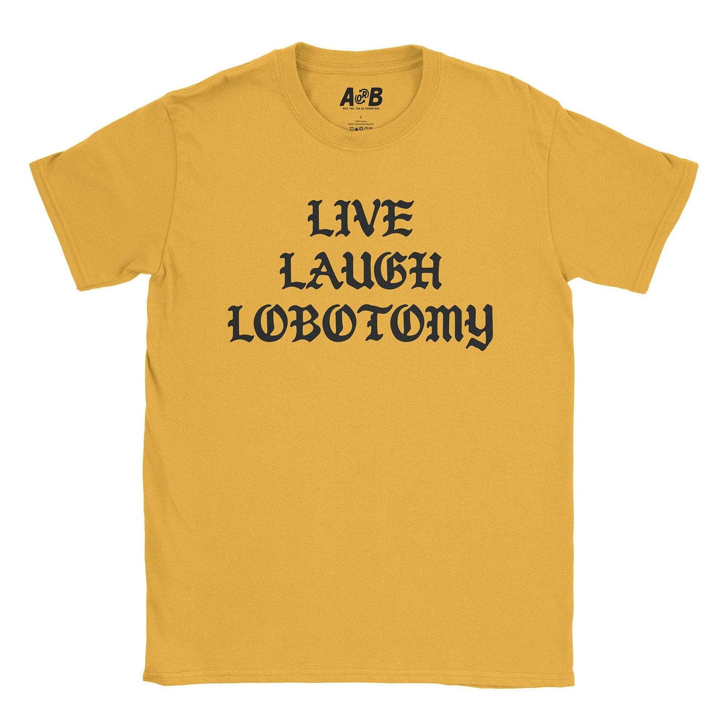 A-or-B-Tees T-Shirt Gold / S Lobotomy T-Shirt