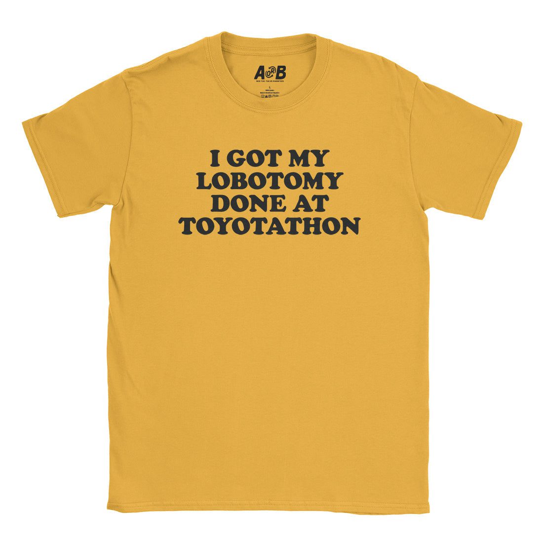 A-or-B-Tees T-Shirt Gold / S Lobotomy T-Shirt