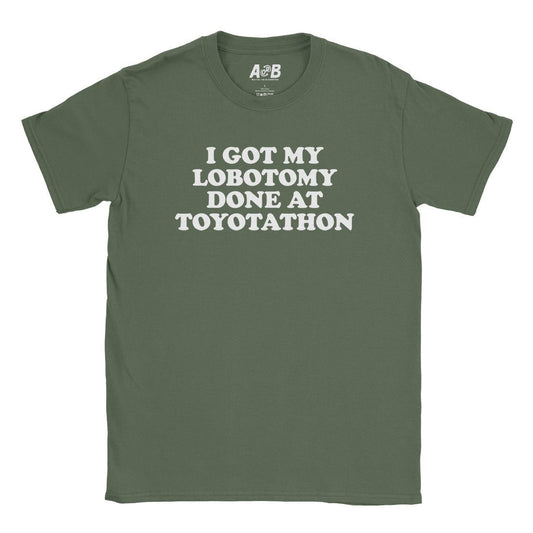 A-or-B-Tees T-Shirt Military Green / S Lobotomy T-Shirt