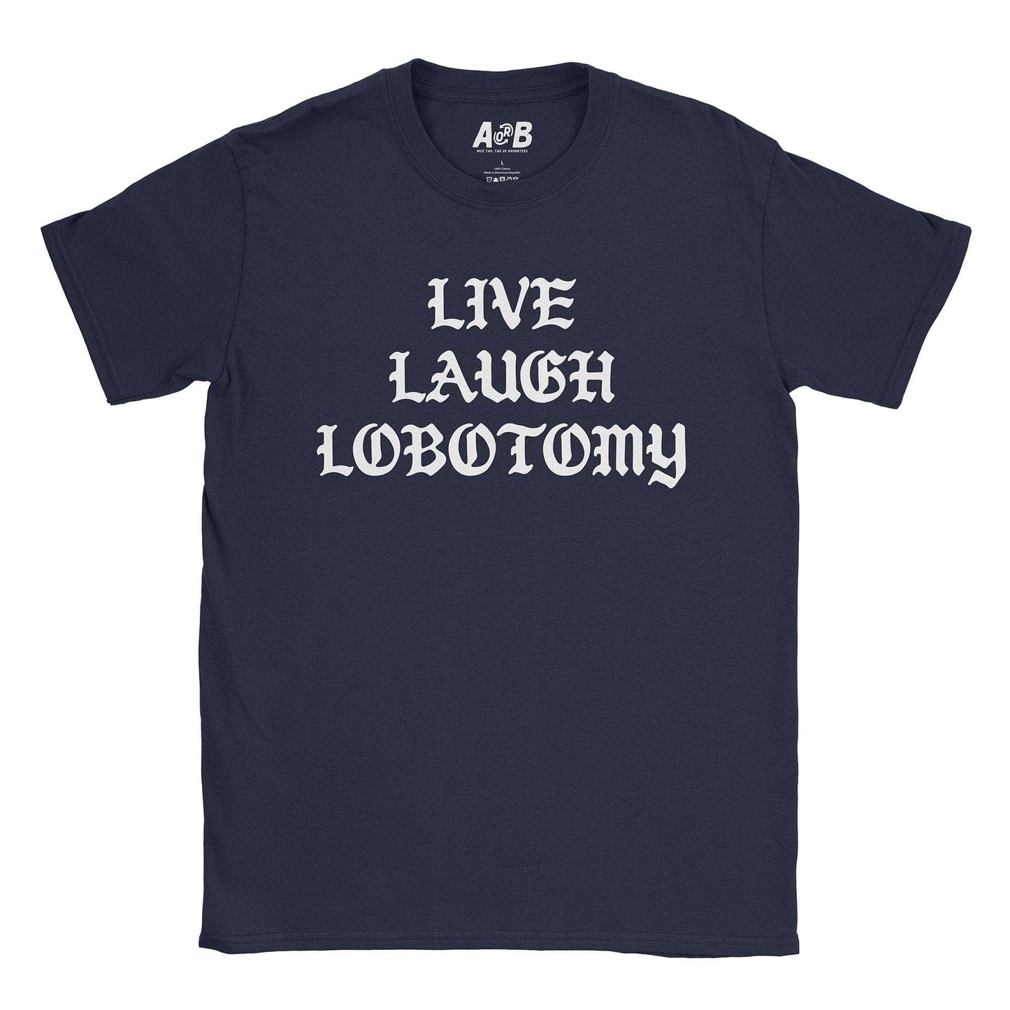 A-or-B-Tees T-Shirt Navy / S Lobotomy T-Shirt