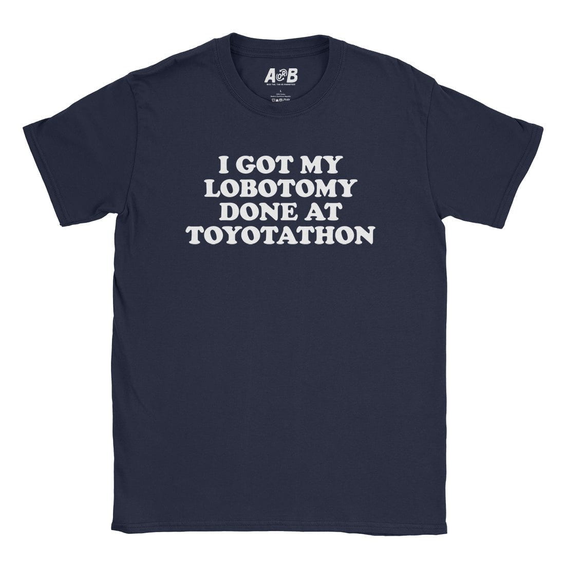 A-or-B-Tees T-Shirt Navy / S Lobotomy T-Shirt